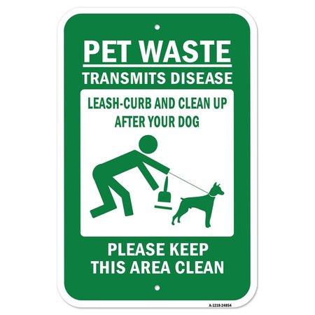 AMISTAD 12 x 18 in. Aluminum Sign - Pet Waste Transmits Disease Leash-Curb & Clean Up After Your Dog AM2161326